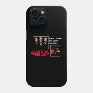 goodfellas Phone Case