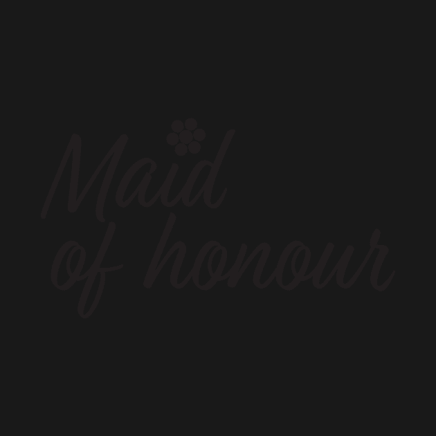 Maid of honour text and Flowers by sigdesign