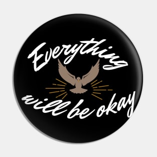 Everything will be okay Pin