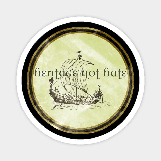 Viking Pride: Heritage Not Hate Magnet by TheDaintyTaurus