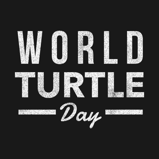 World Turtle Day by RecoveryTees