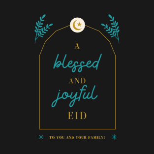 Ramadan kareem, A blessed and joyful Eid design T-Shirt