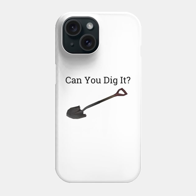 Shovel Phone Case by marisaj4488