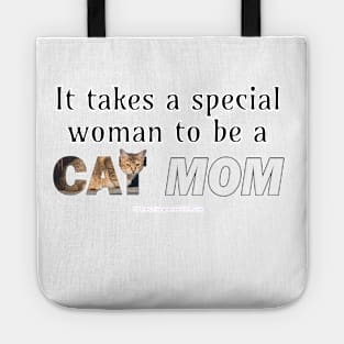 It takes a special woman to be a cat mom - beige tabby cat oil painting word art Tote