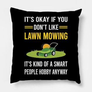 Smart People Hobby Lawn Mowing Mower Lawnmower Pillow