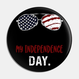 My Independence Day. Pin