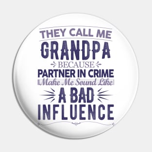 They call me grandpa gift Vol.02 Pin