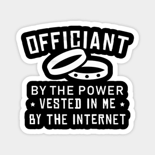Internet Ordained Wedding Officiant Magnet