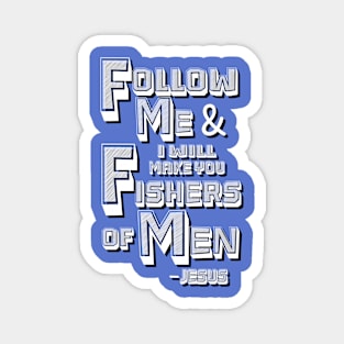 Follow Me, Jesus Quote Magnet