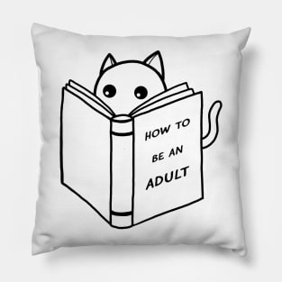 How to be an adult Pillow