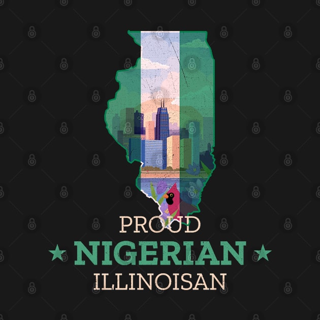 Nigeria Proud Nigerian Illinoisan - Illinois State Pride by Family Heritage Gifts