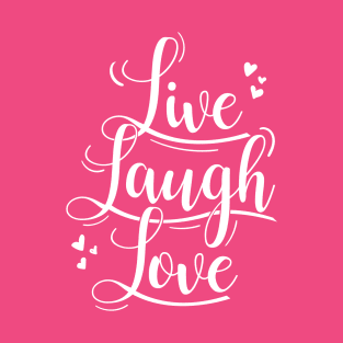 Live Laugh Love Typography T-Shirt