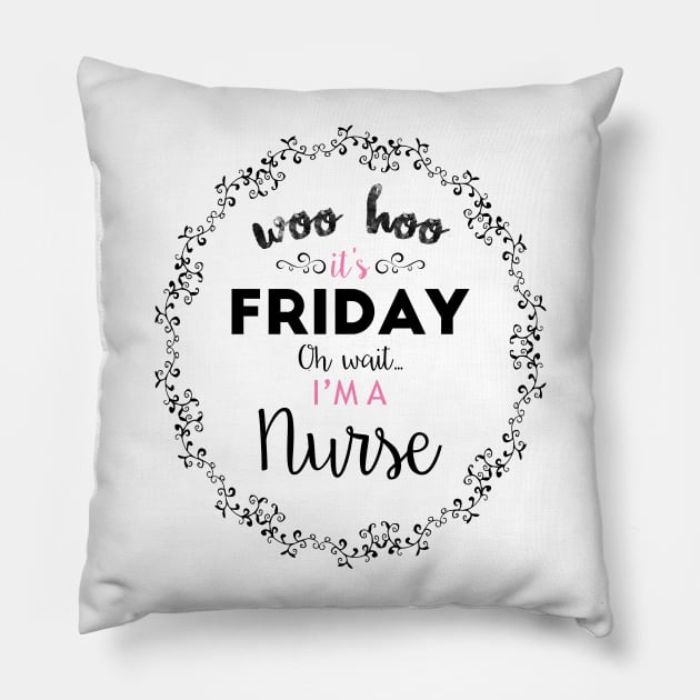 Oh Wait, I'm a Nurse Pillow by midwifesmarket