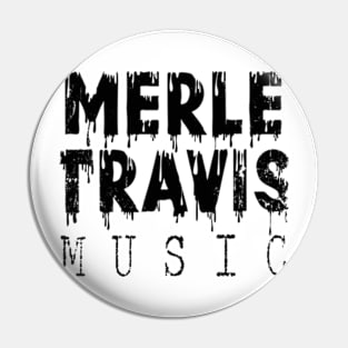 TEXT Desidn Merle Travis Pin