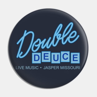 Double Deuce - Jasper Missouri Pin