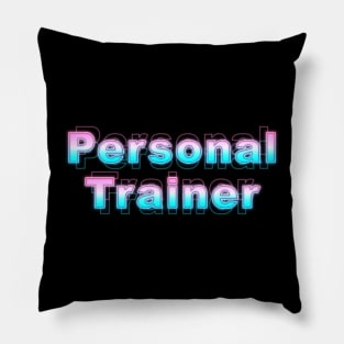 Personal Trainer Pillow