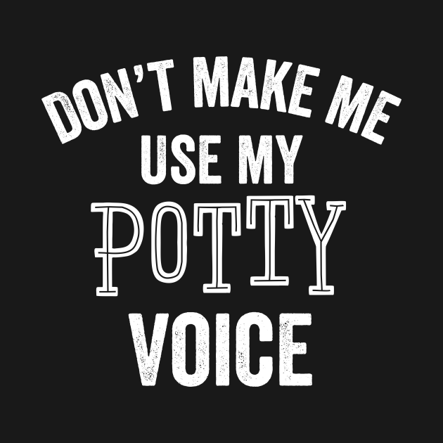 Potty Mouth Funny Swearing Cuss Dirty Jokes Humor Gift Potty Mouth