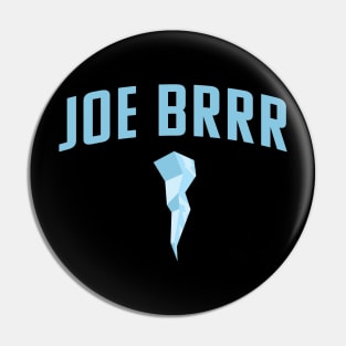 Joe Brrr Shiesty Cincinnati Pin