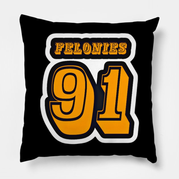 FELONIES 91 - Sticker - Black - Back Pillow by SubversiveWare