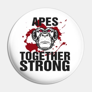 APES TOGETHER STRONG #4 Pin