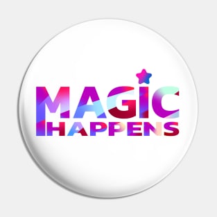 Magic happens | Creative Design Pin