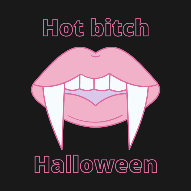 Hot Bitch Halloween by Eren