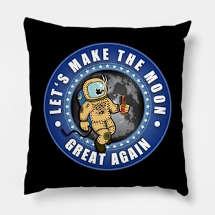 Let's Make The Moon Great Again! Pillow