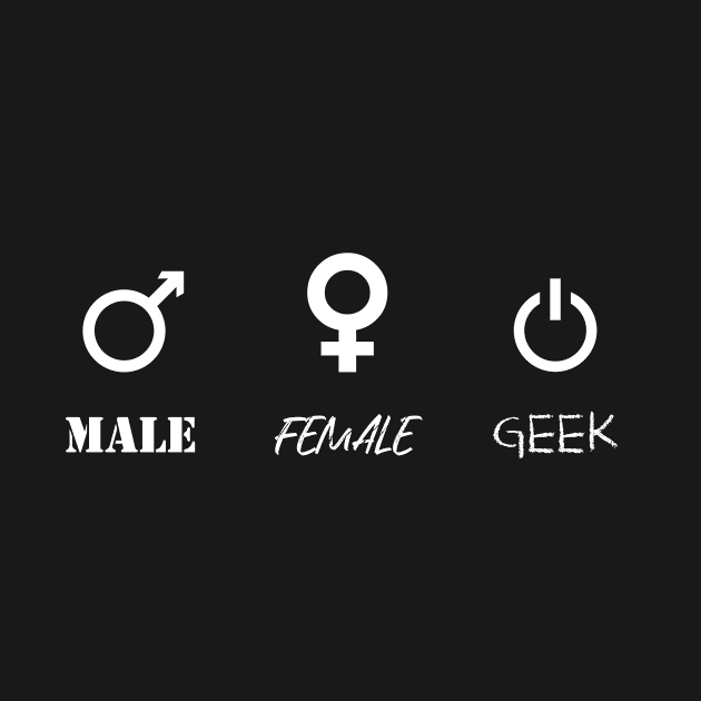 Male Female Geek by TeeH4wkDesign