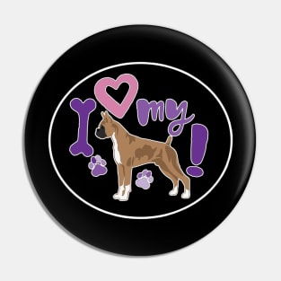 I Love My Boxer Pin