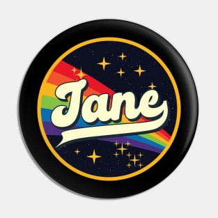 Jane // Rainbow In Space Vintage Style Pin