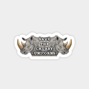 Save the Chubby Unicorns, Rhinoceros Design Magnet