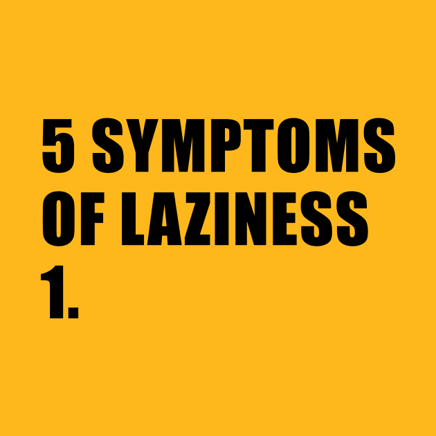 Funny lazy symptoms by AsKartongs