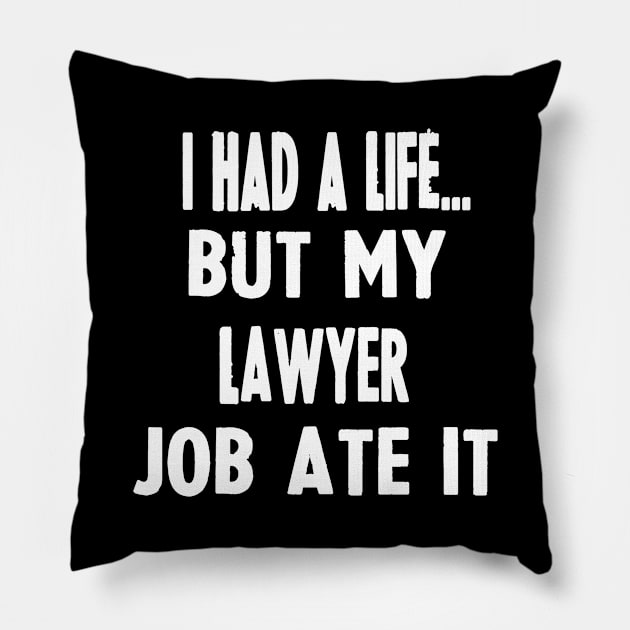 Funny Gifts For Lawyers Pillow by divawaddle