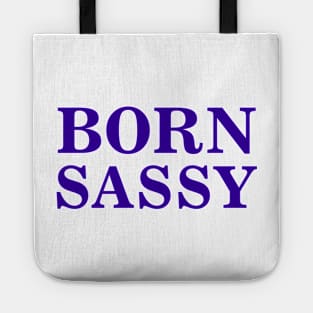 Born Sassy Tote