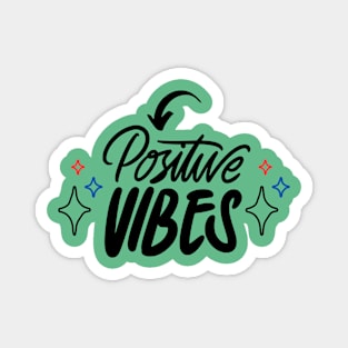 Positive Vibes Magnet