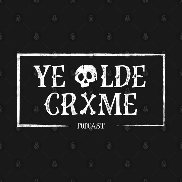 Ye Olde Crime O.G. - Dark Colors by yeoldecrimepodcast