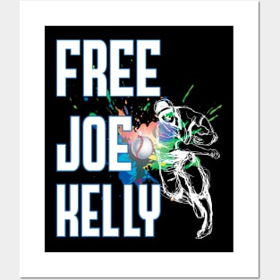 Free joe Kelly - Free Joe Kelly - Posters and Art Prints