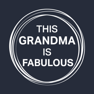 This Grandma Is Fabulous T-Shirt