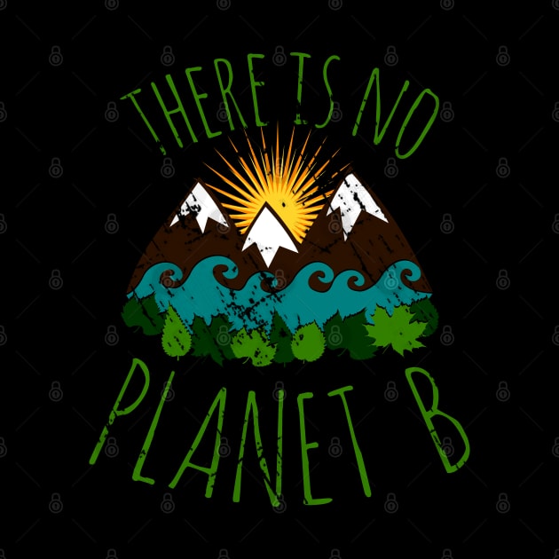 there is no planet b by FandomizedRose