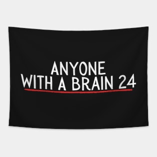 Anyone With A Brain 2024 Tapestry