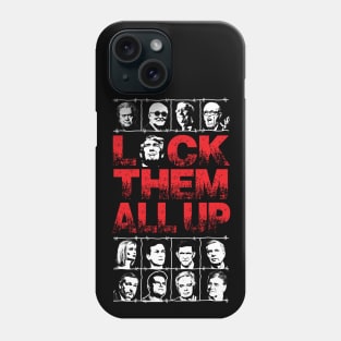 Lock them all Up Phone Case