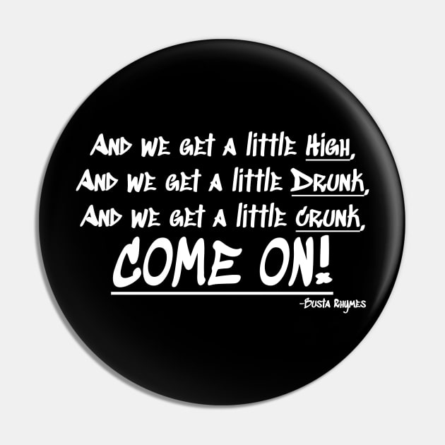 Busta Rhymes Quote Pin by km726