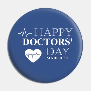 Happy Doctors' Day Pin