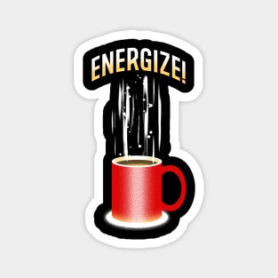 Energize! Magnet