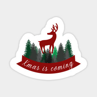 Xmas is coming Magnet