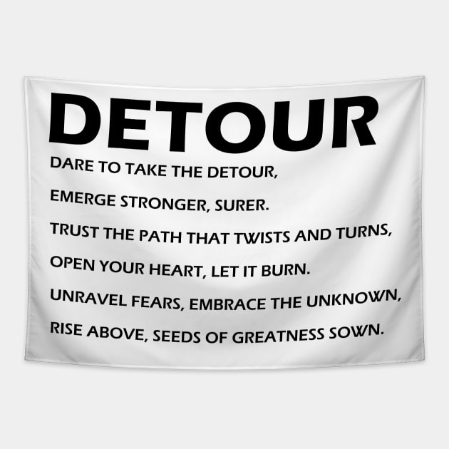 Embark on Your Journey, Your Detour Collection - Find Your Path, Define Your Style Tapestry by Toozidi T Shirts