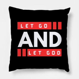 Let Go and Let God | Christian Pillow