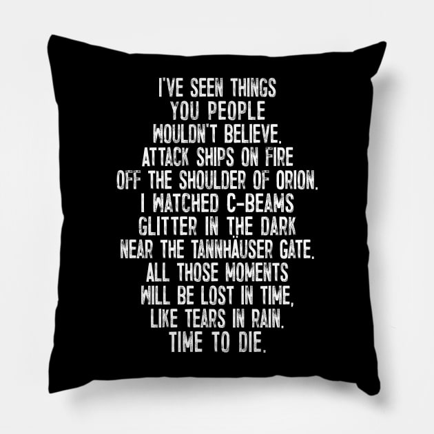 Tears In Rain Monologue Pillow by DankFutura