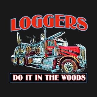 Logging Design with Peterbilt log truck T-Shirt