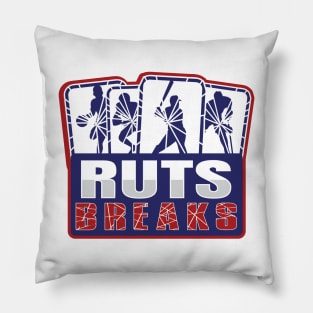 RutsBreaks Pillow